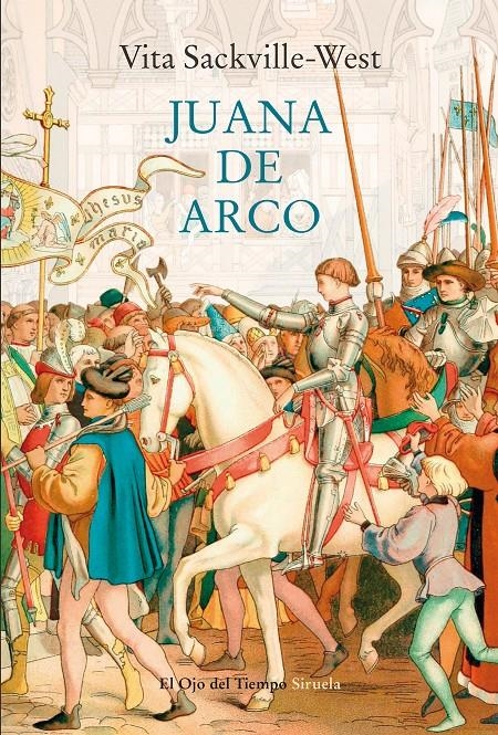 Juana de Arco | Sackville-West, Vita