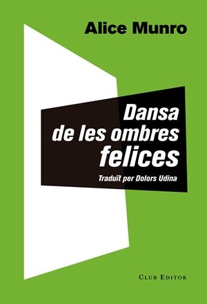 Dansa de les ombres felices | Munro, Alice | Cooperativa autogestionària