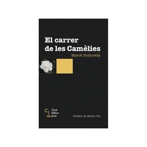 El carrer de les Camèlies | Mercè Rodoreda | Cooperativa autogestionària