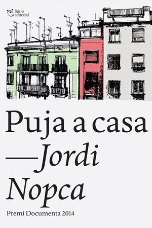 Puja a casa | Nopca, Jordi