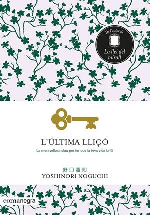 L'última lliçó | Noguchi, Yoshinori | Cooperativa autogestionària