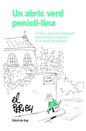 Un abric verd penicil·lina | Perich Escala, Jaume