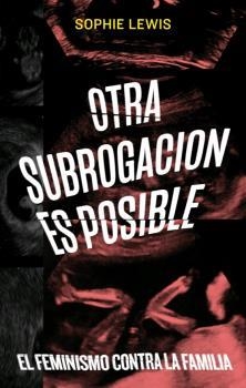 Otra subrogación es posible | Lewis, Sophie | Cooperativa autogestionària