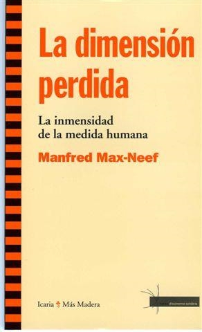 La dimensión perdida | Max-Neef, Manfred | Cooperativa autogestionària