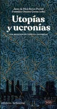 Utopías y ucronías | Bares Partal, Juan de Diós | Cooperativa autogestionària