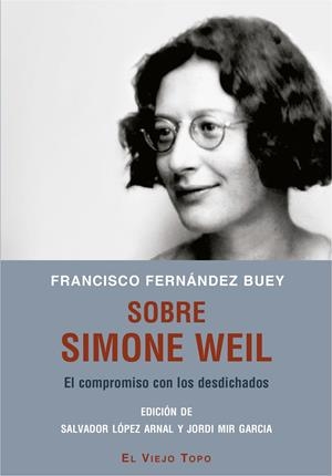 Sobre Simone Weil | Fernández Buey, Francisco | Cooperativa autogestionària