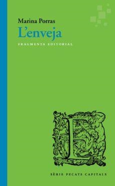 L'enveja | Porras Martí, Marina | Cooperativa autogestionària