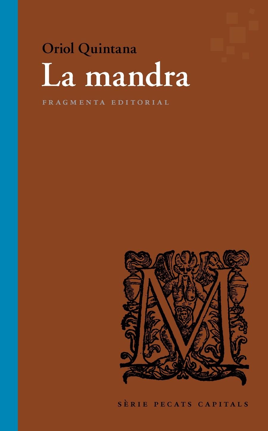 La mandra | Quintana Rubio, Oriol | Cooperativa autogestionària