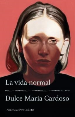 La vida normal | Cardoso, Dulce Maria