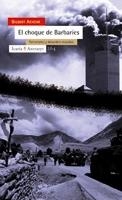 El choque de Barbaries. Terrorismo y desorden mundial | Achcar, Gilbert | Cooperativa autogestionària