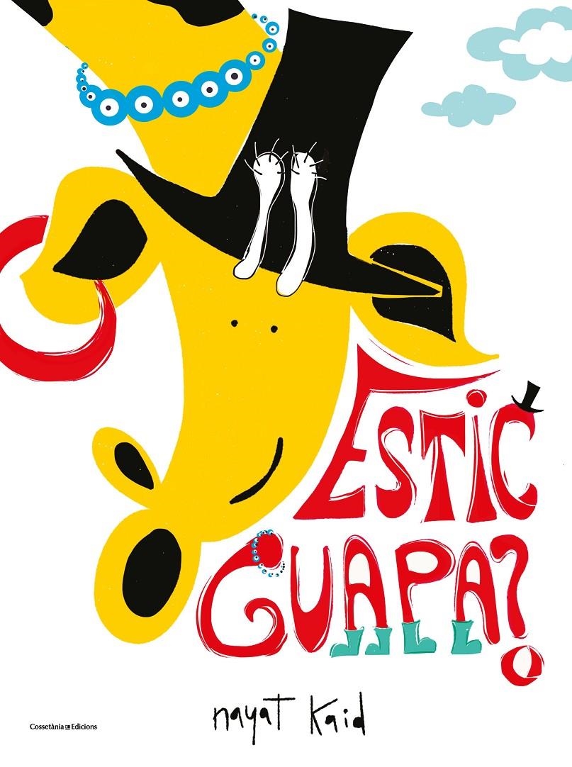 ESTIC GUAPA? | Kaid Ferrón, Nayat | Cooperativa autogestionària