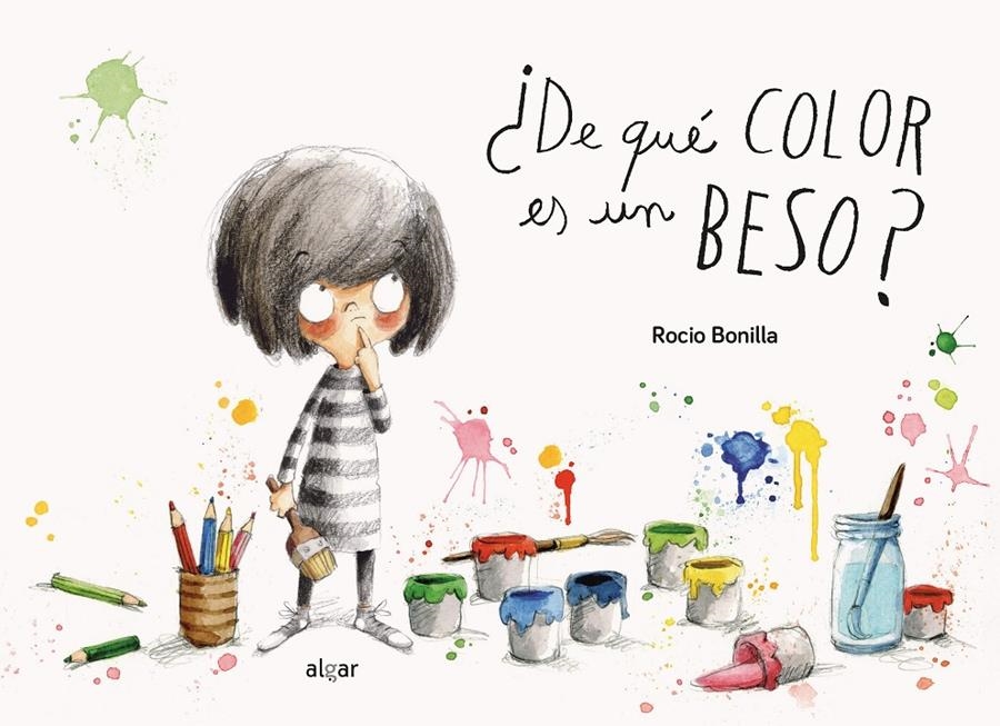 ¿De qué color es un beso? | Bonilla Raya, Rocio | Cooperativa autogestionària