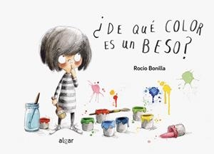 ¿De qué color es un beso? (Cartoné) | Bonilla Raya, Rocio | Cooperativa autogestionària