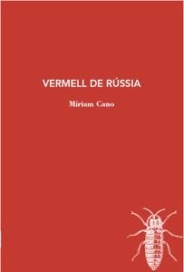 Vermell de Rússia | Cano, Míriam