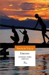 Ubuntu. Estimada terra africana | Valle, Nicolàs