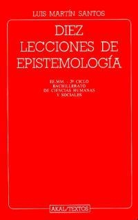 Diez lecciones de epistemología | Martín Santos, Luis/Rojo, Pilar | Cooperativa autogestionària