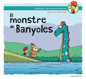 El monstre de Banyoles | Roig Prades, Roger | Cooperativa autogestionària