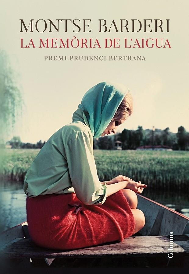 La memòria de l'aigua | Barderi, Montse | Cooperativa autogestionària