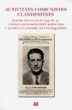 Activitats comunistes clandestines | Lardín, Antoni