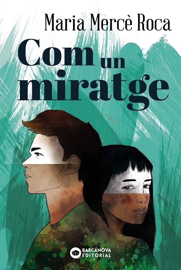 Com un miratge | Roca, Maria Mercè | Cooperativa autogestionària