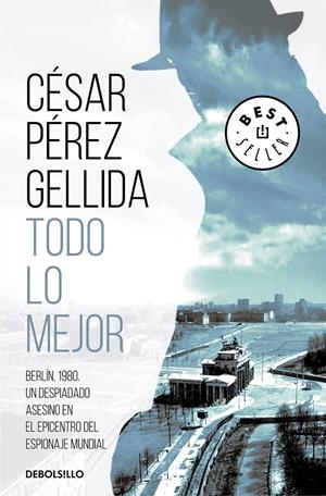 Todo lo mejor | Pérez Gellida, César
