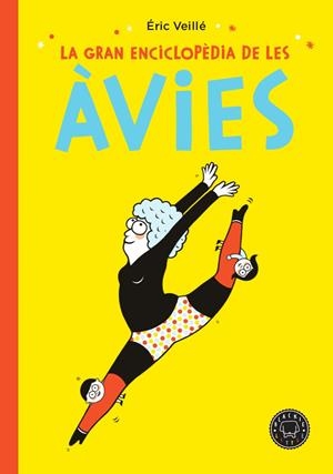 La gran enciclopèdia de les àvies | Veillé, Éric