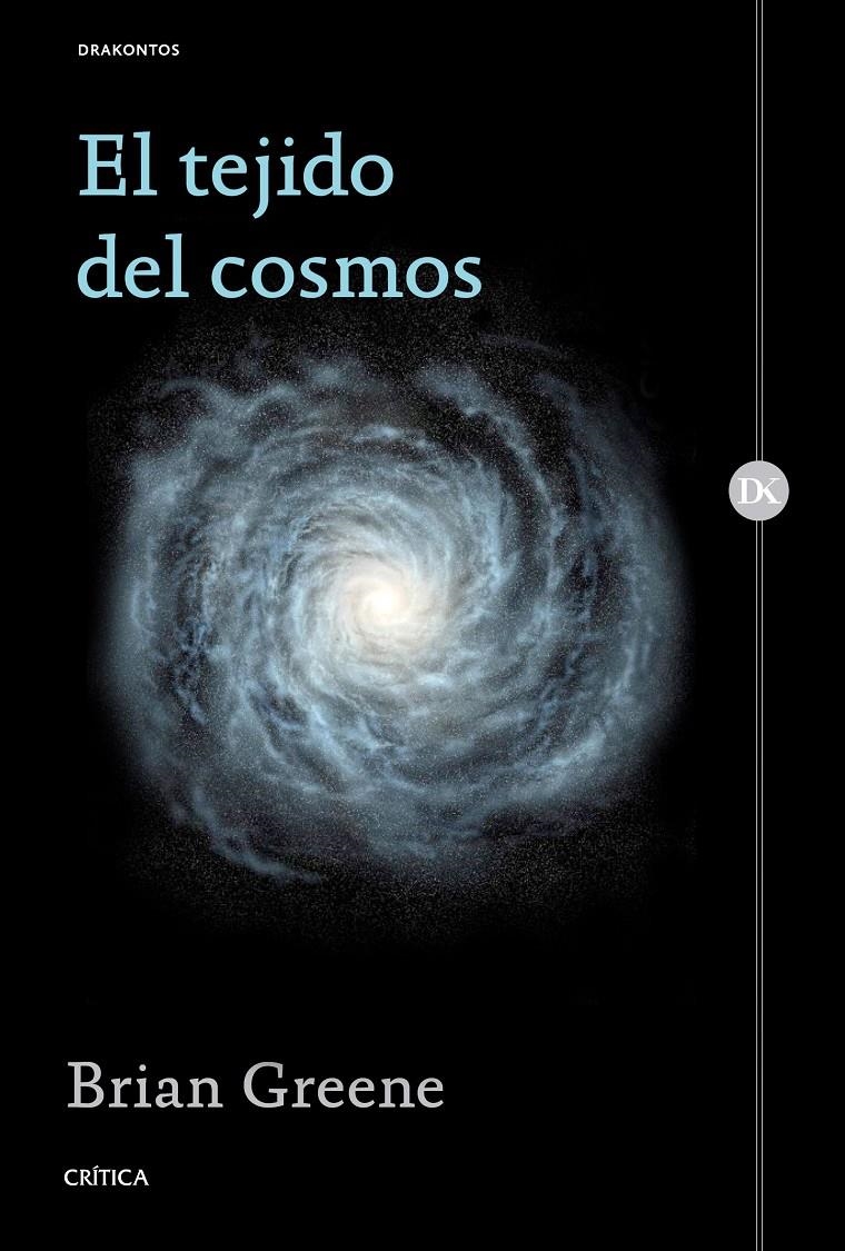 El tejido del cosmos | Greene, Brian