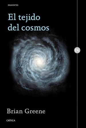 El tejido del cosmos | Greene, Brian | Cooperativa autogestionària