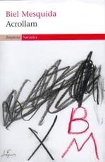 Acrollam | Mesquida, Biel