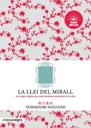 La llei del mirall | Noguchi, Yoshinori