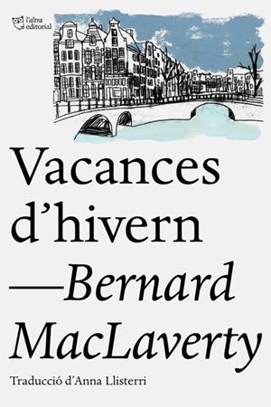 Vacances d'hivern | MacLaverty, Bernard | Cooperativa autogestionària