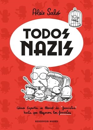 Todos nazis | Saló, Aleix | Cooperativa autogestionària