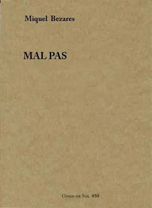 Mal pas | Bezares Portell, Miquel | Cooperativa autogestionària