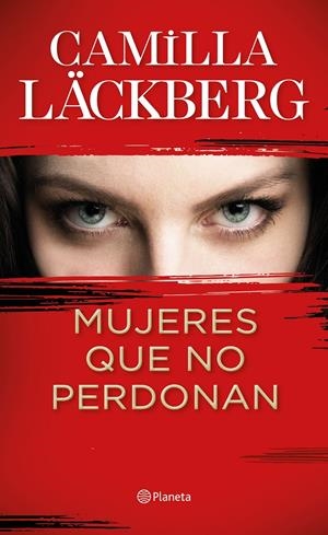 Mujeres que no perdonan | Läckberg, Camilla | Cooperativa autogestionària