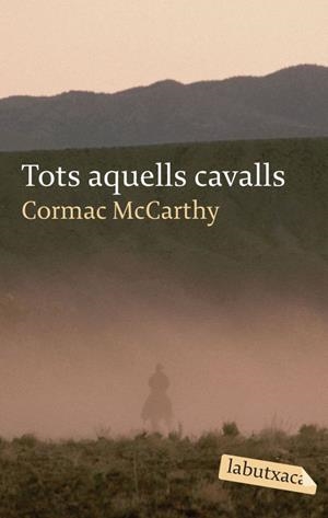 Tots aquells cavalls | McCarthy, Cormac | Cooperativa autogestionària