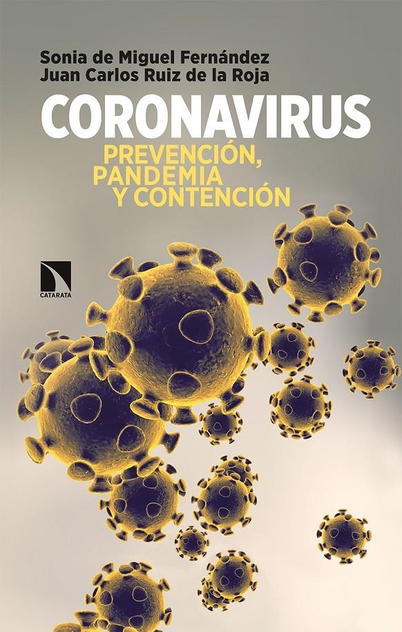 Coronavirus | de Miguel Fernández, Sonia/Ruiz de la Roja, Juan Carlos | Cooperativa autogestionària