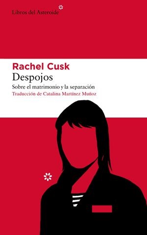 Despojos | Cusk, Rachel | Cooperativa autogestionària
