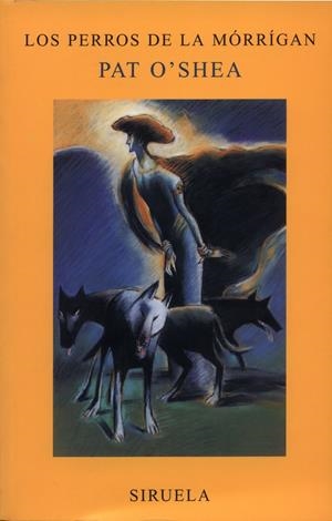 Los perros de la Mórrígan | O'Shea, Pat | Cooperativa autogestionària