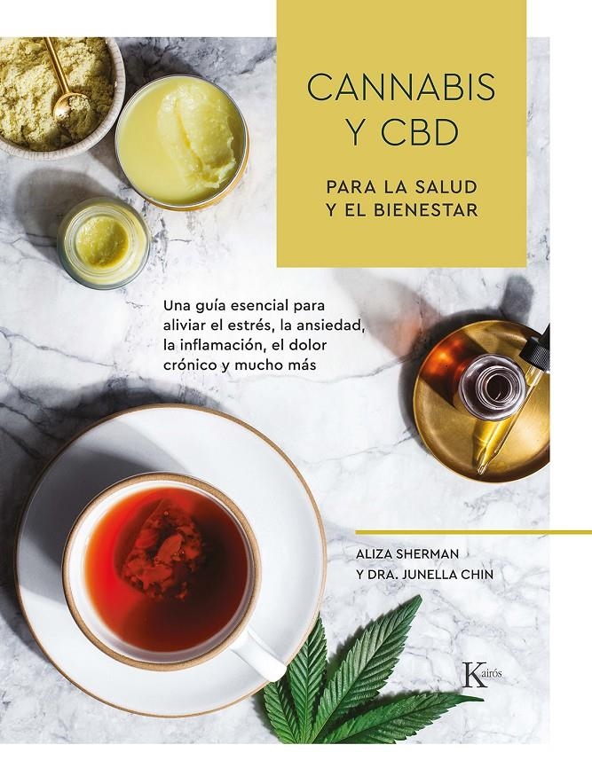 Cannabis y CBD para la salud y el bienestar | Sherman, Aliza/Chin, Dra. Junella | Cooperativa autogestionària