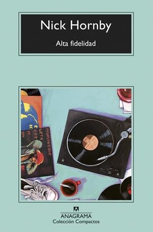 Alta fidelidad | Hornby, Nick | Cooperativa autogestionària