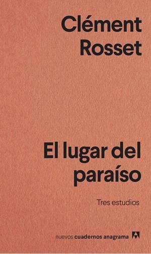 El lugar del paraíso | Rosset, Clément | Cooperativa autogestionària