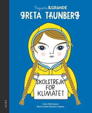 Pequeña & Grande Greta Thunberg | Sánchez Vegara, María Isabel | Cooperativa autogestionària