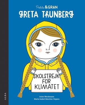 Petita & Gran Greta Thunberg | Sánchez Vegara, María Isabel | Cooperativa autogestionària