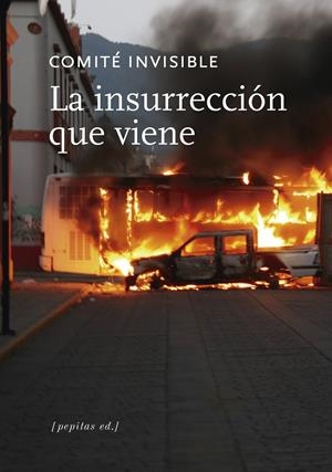 La insurrección que viene | Comité invisible | Cooperativa autogestionària