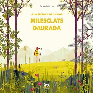 A la recerca de la flor Milesclats daurada | Flouw, Benjamin | Cooperativa autogestionària