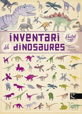 Inventari il·lustrat dels dinosaures | Aladjidi, Virginie | Cooperativa autogestionària