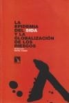 La epidemia del SIDA y la globalización de los riesgos | Piot, Peter / Caraël, Michel | Cooperativa autogestionària