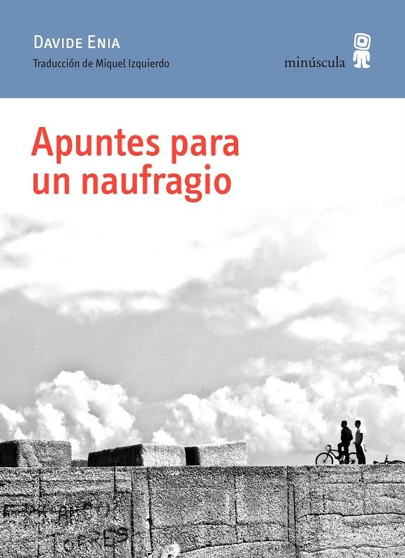 Apuntes para un naufragio | Enia, Davide