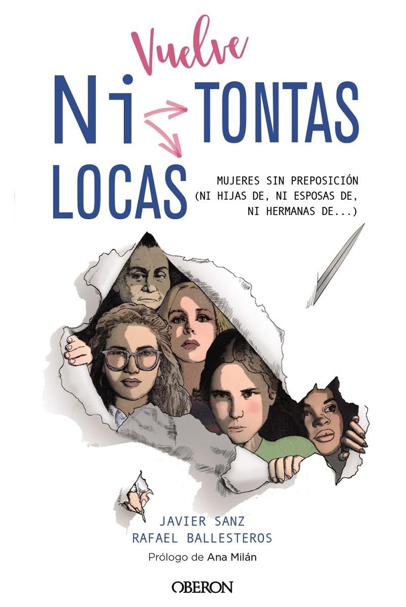 Vuelve "Ni Tontas Ni Locas" | Sanz, Javier/Ballesteros Díaz, Rafael