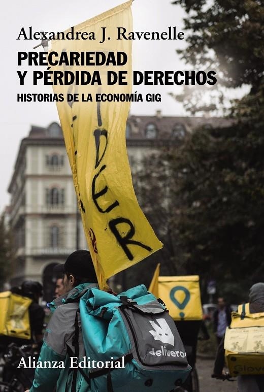 Precariedad y pérdida de derechos | Ravenelle, Alexandrea J.